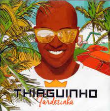 Thiaguinho (2020) nome do álbum: Thiaguinho Tardezinha 2017 Cd Discogs