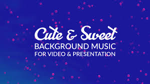 Cute Sweet Upbeat Background Music For Videos Happy Music For Kids Youtube