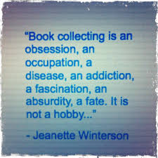 Bookish Beginner S Guide To Book Collecting Book Quotes Books Reading Quotes