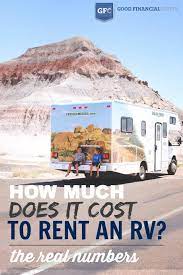 So the question remains, how much do rv rentals cost? How Much Does It Really Cost To Rent A Rv Good Financial Cents