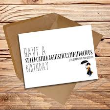 Birthday Card Ideas For Mother Mary Mary Poppins Themed Birthday Card Funny Friend Supercalifragilisticexpialidocious Birthday Cards Funny Friend Funny Birthday Cards Sister Birthday Card
