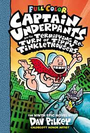 The main captain underpants books contain examples of: Captain Underpants And The Terrifying Return Of Tippy Tinkletrousers Color Edition Captain Underpants 9 Pilkey Dav Pilkey Dav 9781338347210 Amazon Com Books
