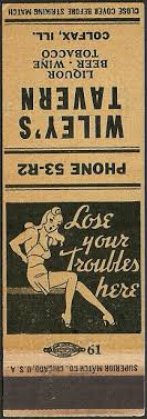 SUPERB early ~ WILEY'S TAVERN ~ matchbook cover COLFAX, IL illinois