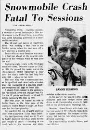 Educator & writer #author of i love you the mostest. 1977 12 18 Sammy Sessions Killed In Snowmobile Crash Indy Star Page 30 Newspapers Com