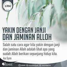 Doa dan ikhtiar tanpa putus 3. Yakin Dengan Janji Allah