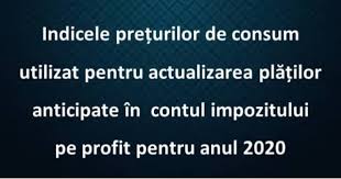 Pentru anul fiscal 2020, indicele preturilor de consum utilizat pentru actualizarea platilor anticipate in contul impozitului pe profit anual este 103,1%. Indicele PreÈ›urilor De Consum 2020 Impozit Pe Profit Theexperts Ro
