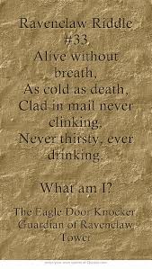 Ravenclaw Riddle 33 Alive Without Breath As Cold As Ravenclaw Harry Potter Ravenclaw Ravenclaw Pride