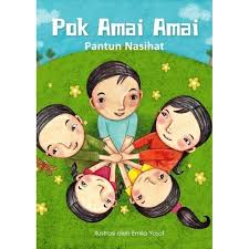 Contoh pantun jenaka #3 rambut berantakan tak pernah di sisir orang melihat tertawa kesenangan pengangguran berserakan seperti pasir tak. Pok Amai Amai Pantun Nasihat Emila Yusof Oyez Publication Shopee Malaysia