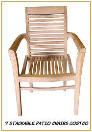 7 Stackable Patio Chairs Costco Balloondir Teak Chairs Patio Chairs Patio Dining Set