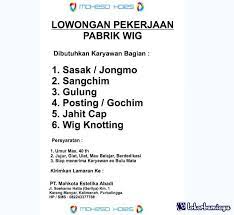 Loker purbalingga pabrik wig / lowongan kerja pt mahkota estetika abadi loker purwokerto. Pin Di Loker Purbalingga