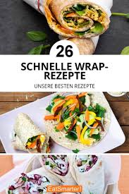 Die Besten Wrap Rezepte Rezepte Wrap Rezepte Wraps Rezept