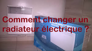 Aides financières mardi 1 octobre 2019 (33 commentaires). Comment Changer Un Radiateur Electrique Youtube
