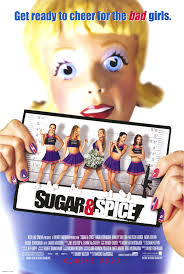 They're as awesome as their costumes appear. Sugar Spice 2001 Imdb