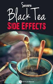 5 Black Tea Side Effects You Should Be Aware Of Side Effects White Tea Benefits Black Tea