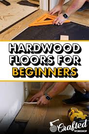 Installing Hardwood Flooring For The First Time How To Install Wood Floors Diy Projects Installing Hardwood Floors Diy Wood Floors Diy Hardwood Floors