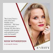 Best ambitious women quotes selected by thousands of our users! 9 Reese Witherspoon Quotes That Show The Power Of Supporting Women
