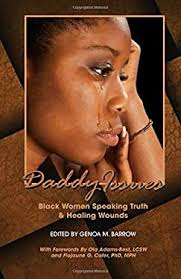 Daddy Issues : Black Women Speaking Truth & Healing Wounds book by Genoa M.  Barrow: 9781793879554