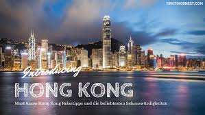 Must Know Hong Kong Reisetipps Und Die Besten Sehenswurdigkeiten