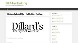 Pay your dillards credit card (wells fargo bank) bill online with doxo, pay with a credit card, debit card, or direct from your bank account. Dillards Wells Fargo Login Portal Addresources