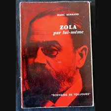 Zola par lui-même de Marc Bernard aux editions du Seuil
