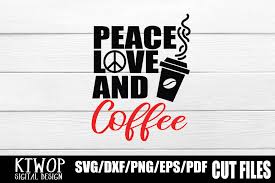 Download Peace Love And Coffee Graphic By Ktwop Creative Fabrica PSD Mockup Templates