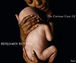 He looked like an old, little man. The Curious Case Of Benjamin Button The Making Of The Motion Picture Fincher David Roth Eric Swicord Robin 9780847832545 Amazon Com Books