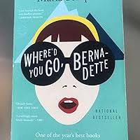 Where'd You Go, Bernadette: A Novel: Semple, Maria: 9780316204262:  Amazon.com: Books