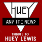 Huey and the News Tribute event image
