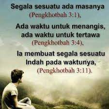 Indah pada waktunyaada waktu tuk berdukaada waktu tuk bersukaada waktu tuk berdiamada waktu tuk berkatanamun diatas s'galanyaku tahu allah ku. Ayatnya Alkitab A Twitter Semua Akan Indah Pada Waktunya Gbu Http T Co 47pydtelpq
