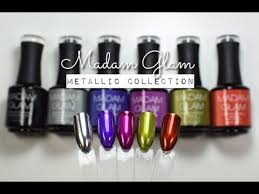 Swatches Madam Glam Metallic Collection Gel Polish Rikki S Nails Youtube Madam Glam Gel Polish Metallic Nails