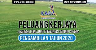 Sebagai syarikat peneraju di sektor pertanian dan industri asas tani dalam kumpulan perbadanan kemajuan iktisad negeri kelantan (pkink), syarikat kumpulan pertanian kelantan berhad (kpkb) mempergiatkan aktiviti perniagaan pertaniannya bersama dua (2). Jawatan Kosong Di Lembaga Kemajuan Pertanian Kemubu Kada Appjawatan Malaysia