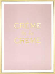 Crème de la crème in american english. Poster Mit Goldtext Creme De La Creme Desenio De