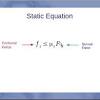 When an object is in motion, the resisting force will try to stop the motion of the object. 1