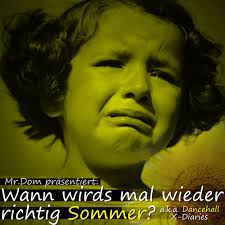 This page has been displayed 7448 times. Stream Mr Dom Wann Wirds Mal Wieder Richtig Sommer Sep2011 By Mrdom Listen Online For Free On Soundcloud