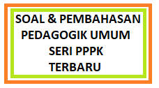 Manfaat pengukuran, penilaian dan tes hasil belajar: Soal Dan Pembahasan Pedagogik Umum Pppk Terbaru 2021 Kherysuryawan Id