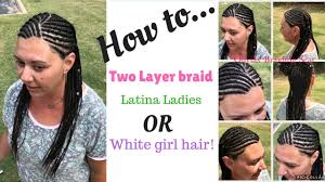 We did not find results for: Two Layer Braids On Caucasian Hair How To Cornrow Latina Hair Braiding White Girl Hair Youtube