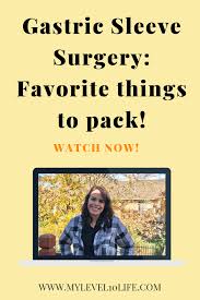 Click To Watch This Video About The Must Have Things For Pre Op Surgery Post Op For Gastric Bypass Surgery Gastric Sleeve Surgery Sleeve Surgery Gastric Sleeve
