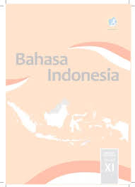 Soal bahasa indonesia kelas 7 smp semester ganjil kurikulum 2013. Kelas Xi Bahasa Indonesia Bs