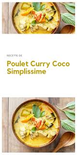 Recette De Poulet Curry Coco Simplissime Recettesoupe Recettepouletcurry Pouletcurrycoco Recettecurrycoco Curryaddict French Onion Soup French Onion Curry