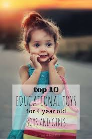 Birthday Gift For Four Year Old Boy Top 10 Educational Toys For 4 Year Old Boys And Girls Cool Toys For Boys 4 Year Old Boy Toys For Boys