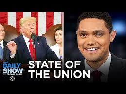 Official site of trevor noah, award winning comedian from south africa and host of the daily show on comedy central. Trump S 2020 State Of The Union The Daily Show Youtube