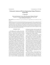 Tamil nadu directorate of technical education (tndte) under the control of the tamil nadu higher education department deals with diploma, post diploma, degree, post graduate courses and research programmes. Pdf Webometric Analysis Of Private Engineering College Websites In Tamil Nadu