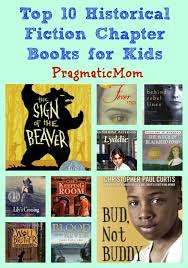 Top 10 Historical Fiction Chapter Books Giveaway Fiction Books For Kids Chapter Books Historical Fiction Books For Kids