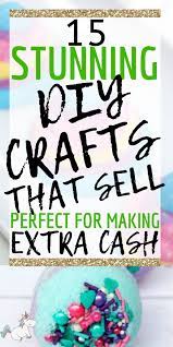 15 Awesome Diy Crafts That Sell Every Time Diy Gifts To Sell Easy Crafts To Sell Christmas Crafts To Sell