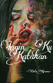 Sayang dengan orang di sekitarmu. Ingin Ku Katakan Hipwee Wattpad