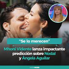 Esta es la sorprendente predicción de Mhoni Vidente sobre Nodal y Ángela  Aguilar que impactó a las redes 👀👉🏻 https://acortar.link/TWqrE9