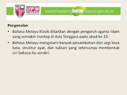 Sebagai bahasa internasional, ada banyak kata serapan yang diambil dari bahasa inggris. Kuliah 2 Ciri Bahasa Melayu Klasik Bmk Pada Batu Bersurat Ppt Download