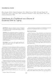 Pdf Usefulness Of A Toothbrush As A Source Of Evidential Dna For Typing Most people use toothbrushes, toothpaste and dental floss to clean their teeth, but their use is by no means universal. pdf usefulness of a toothbrush as a