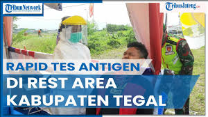 Rapid Test Antigen Di Rest Area Tol Kabupaten Tegal Youtube