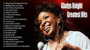 The Best Of Gladys Knight Songs
